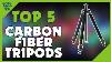 Best Carbon Fiber Tripod In 2022 Top 5 Best Reviewed