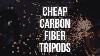 Everything You Need To Know About Those Cheap Carbon Fiber Tripods On Amazon